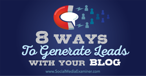 how to generate leads blog