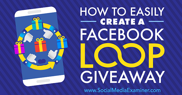 facebook-loop-giveaway-600