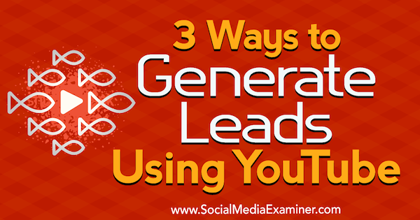 youtube-lead-generation-how-to-600